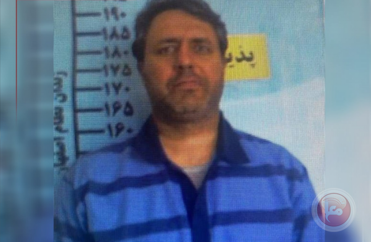 إيران تنفذ حكم الإعدام بحق عميل للموساد الإسرائيلي