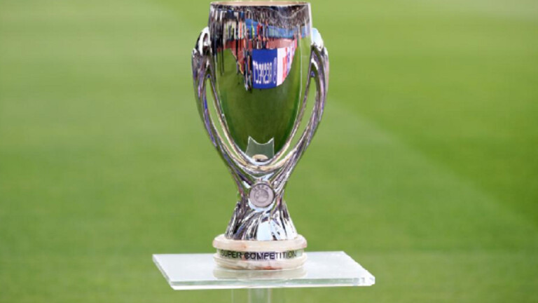 “اليويفا” ينقل مباراة كأس السوبر الأوروبي من قازان الروسية إلى أثينا